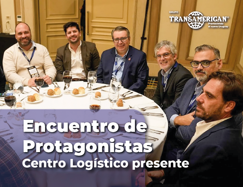 Encuentro de Protagonistas: Centro Logístico presente